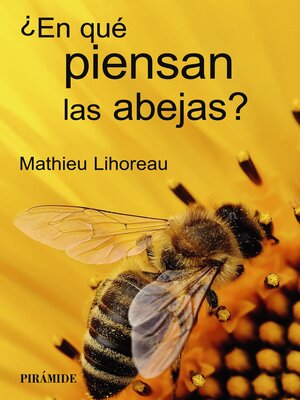 cover image of ¿En qué piensan las abejas?